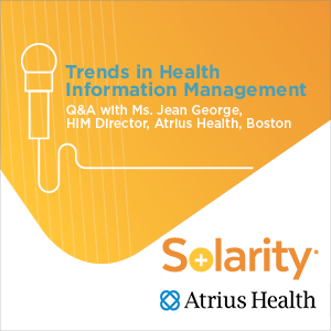 Q&A with Ms. Jean George, Director of HIM at Atrius Health